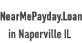 NearMePayday.Loan in Naperville IL